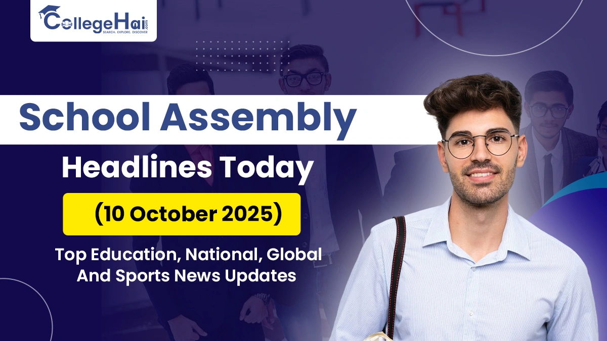 School Assembly Headlines for October 10 Top Education, National, Global, and Sports News Updates.webp